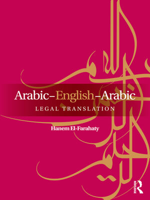 cover image of Arabic-English-Arabic Legal Translation